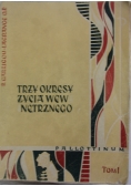 Trzy okresy życia wewnętrznego, Tom 1
