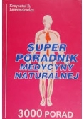 Super poradnik medycyny naturalnej