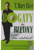 Bogaty albo biedny po prostu różni mentalnie!