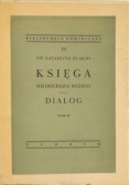 Księga Miłosierdzia Bożego czyli Dialog, Tom I, 1948 r.