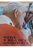 Wierzę w Boga Ojca Stworzyciela