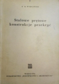Stalowe prętowe konstrukcje przekryć