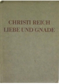 Christi Reich Liebe und Gnade, 1937 r.