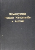 Filek M., Koperski R. - Stowarzyszenie Polskich Kombatantów w Australii (1950 - 1992)