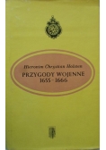 Przygody Wojenne 1655 - 1666