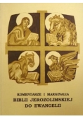 Komentarza i marginalia Biblii Jerozolimskiej do Ewangelii