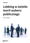 Lobbing w świetle teorii wyboru publicznego