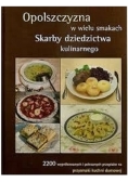 Opolszczyzna w wielu smakach Skarby dziedzictwa kulinarnego