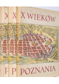 X wieków Poznania 3 tomy
