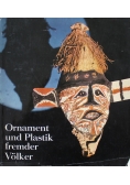 Ornament und Plastik fremder Volker