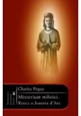 Misterium miłości Rzecz o Joannie d’Arc