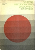 Ochrona przyrodniczego środowiska człowieka
