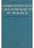 Odrodzenie i reformacje w Polsce, Tom XXV