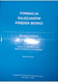 Formacja salezjanów księdza Bosko Zasady i normy