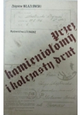 Przez kamieniołom i kolczasty drut