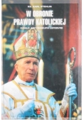 W obronie prawdy katolickiej