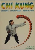 Chi Kung Leczenie sztuki walki długie życie
