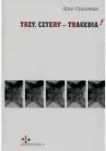 Trzy cztery tragedia