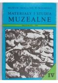 Materiały i studia muzealne, Tom IV