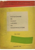 Kształtowanie się władzy ludowej na Rzeszowszczyźnie