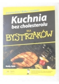 Kuchnia bez cholesterolu dla bystrzaków