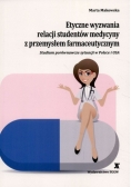 Etyczne wyzwania relacji studentów medycyny z przemysłem farmaceutycznym
