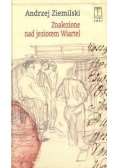 Znalezione nad jeziorem Wiartel
