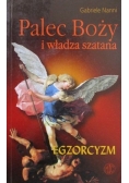 Palec Boży i władza szatana Egzorcyzm
