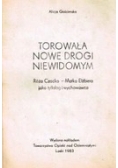 Torowała nowe drogi niewidomym