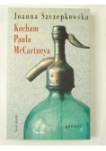 Kocham Paula McCartneya