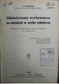 Oddziaływanie wychowawcze na młodzież w wieku szkolnym 1926 r
