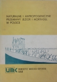 Naturalne i antropogeniczne przemiany jezior i mokradeł w Polsce