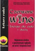 Czerwone wino. Energia dla ciała i duszy