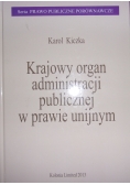 Krajowy organ administracji publicznej w prawie unijnym+dedykacja autora