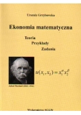 Ekonomia matematyczna  Teoria Przykłady Zadania