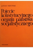 Pojęcie konstytucyjnego organu państwa socjalistycznego