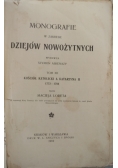 Monografie w zakresie Dziejów Nowożytnych,  1910r.