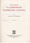 Pięć Studjów o Łazienkach Stanisława Augusta 1925r