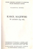 Karol Majewski w latach 1859-1864
