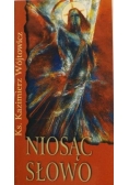 Niosąc słowo