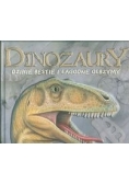 Dinozaury dzikie bestie i łagodne olbrzymy