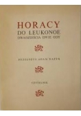 Horacy do Leukonoe dwadzieścia dwie ody