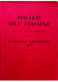 Polskie siły zbrojne w drugiej wojnie światowej Tom I Część I