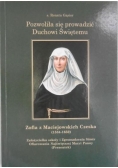 Pozwoliła się prowadzić Duchowi Świętemu