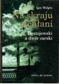 Dostojewski a dwór carski