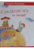 Z piaskownicy w świat