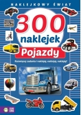 Naklejkowy świat. 300 naklejek. Pojazdy
