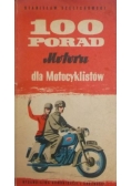 100 porad motoru dla motocyklistów