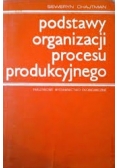 Podstawy Organizacji Procesu Produkcyjnego