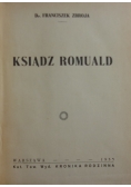 Ksiądz Romuald, 1935r.